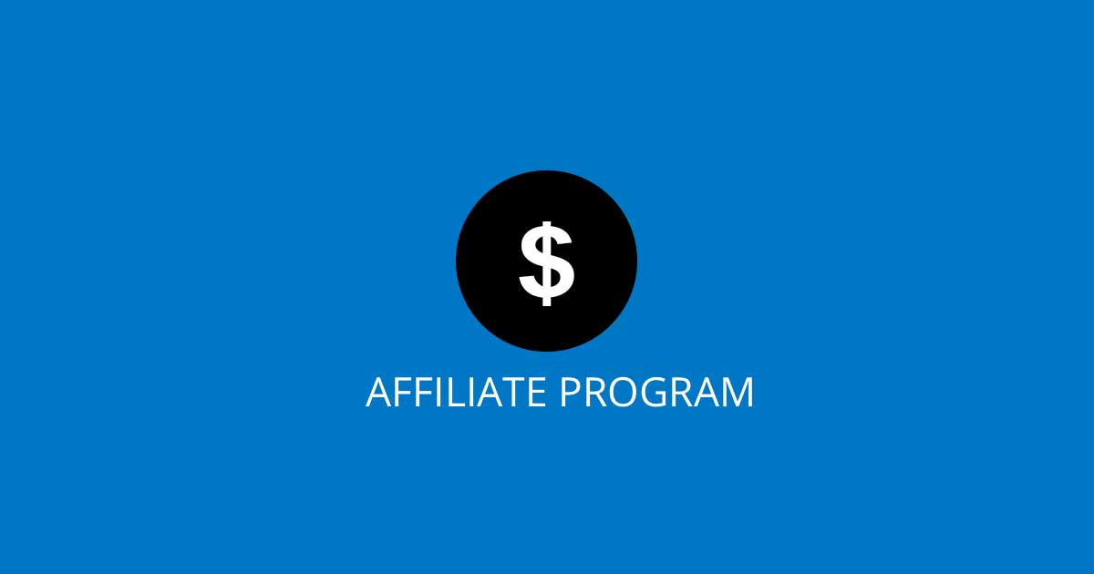 Refer Customers and Earn Cash. Become an Affiliate