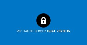 WP OAuth Server - Trial Version